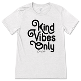 Kind Vibes Only T-Shirt