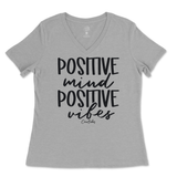 Positive Mind and Positive Vibes Ladies V-Neck T-Shirt