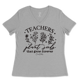 Teachers Plant Seeds Ladies V-Neck T-Shirt