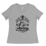 She Works Hard For The Honey Ladies V-Neck T-Shirt