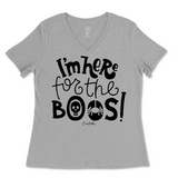 I'm Here for the Boos Halloween Ladies V-Neck T-Shirt