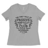 Passive Aggressive Club Ladies V-Neck T-Shirt