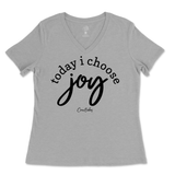 Today I Choose Joy Ladies V-Neck T-Shirt