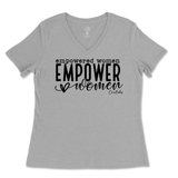 Empowered Women Empower Women Ladies V-Neck T-Shirt