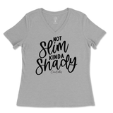 Not Slim, Kinda Shady Ladies V-Neck T-Shirt