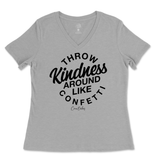 Throw Kindness Around Like Confetti Ladies V-Neck T-Shirt