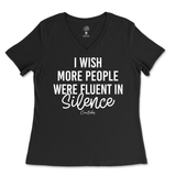 Fluent in Silence Ladies V-Neck T-Shirt