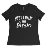 Just Livin' The Dream Ladies V-Neck T-Shirt