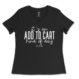 Add to Cart Kind of Day Ladies V-Neck T-Shirt