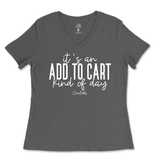 Add to Cart Kind of Day Ladies V-Neck T-Shirt