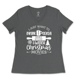 Drink Hot Cocoa, Bake Stuff, and Watch Christmas Movies Ladies V-Neck T-Shirt