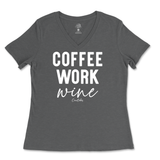 Coffee, Work, Wine Ladies V-Neck T-Shirt