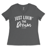 Just Livin' The Dream Ladies V-Neck T-Shirt