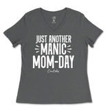 Just Another Manic Mom-Day Ladies V-Neck T-Shirt