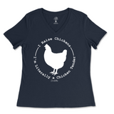 I Raise Chickens, I'm Literally A Chicken Tender Ladies V-Neck T-Shirt