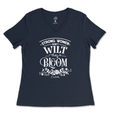 Strong Women Don't Wilt They Bloom Ladies V-Neck T-Shirt