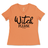 Witch Please Halloween Ladies V-Neck T-Shirt