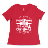 Drink Hot Cocoa, Bake Stuff, and Watch Christmas Movies Ladies V-Neck T-Shirt