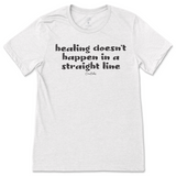 Healing Doesn't Happen in a Straight Line T-Shirt